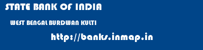 STATE BANK OF INDIA  WEST BENGAL BURDWAN KULTI   banks information 